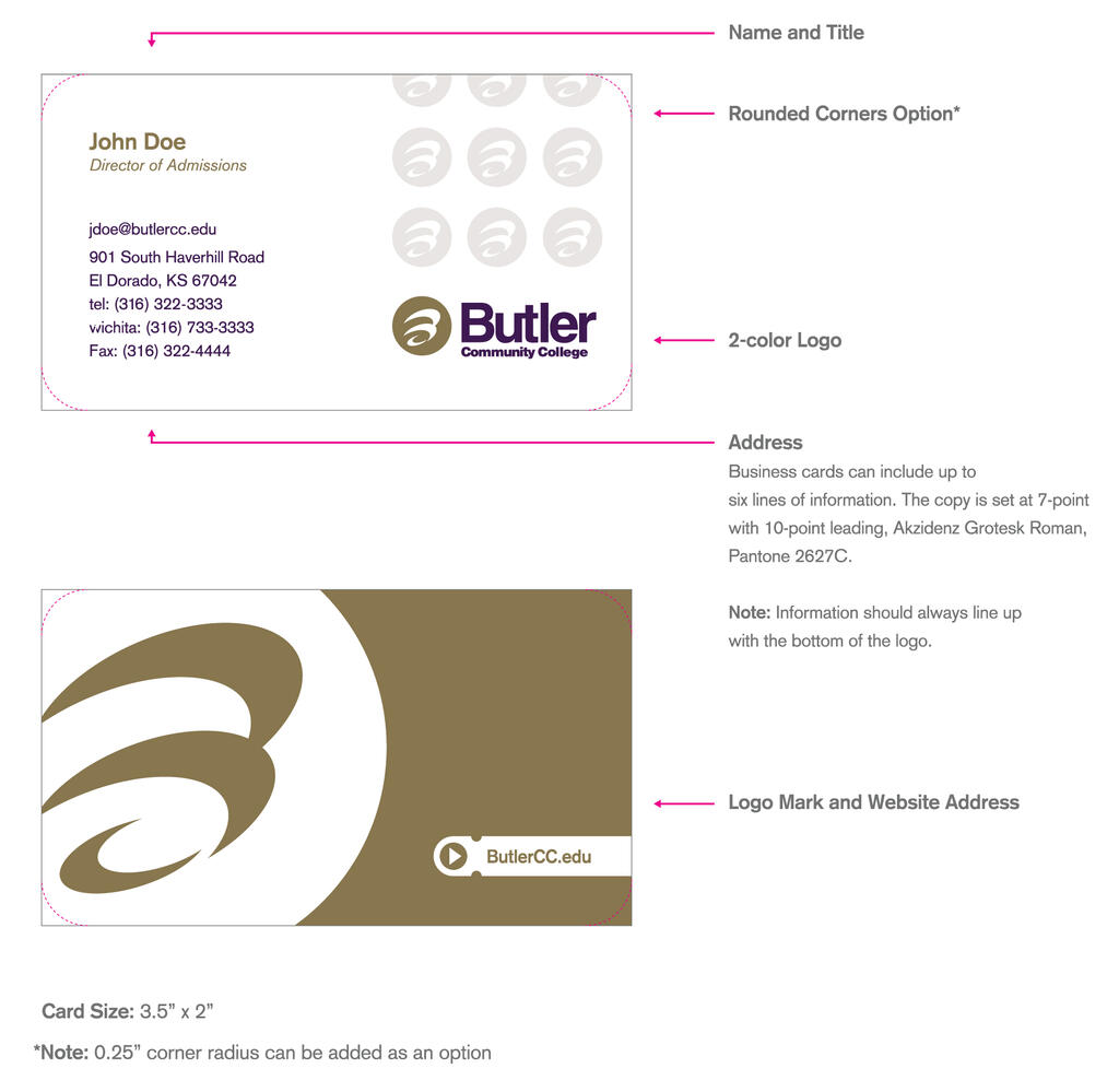 Business Card Example: Front includes Name and Title, 2-color Logo, Address. Back includes Logo Mark and Website Address. Business cards can include up to six lines of information. The copy is set at 7-point with 10-point leading, Akzidenz Grotesk Roman, Pantone 2627C. Note - Information should always line up with the bottom of the logo. Card Size - 3.5" by 2". Note - 0.25" corner radius can be added as an option.